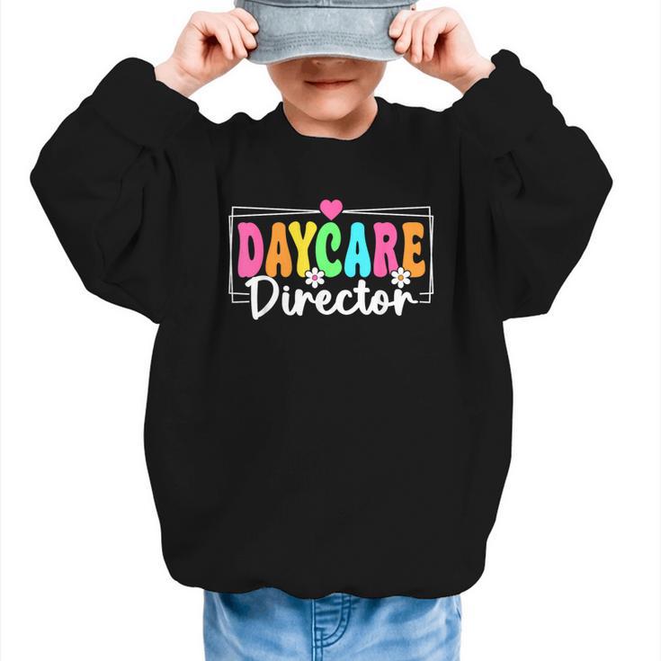 Daycare Director Back To School Daycare Provider Graphic Kid Sweatshirt