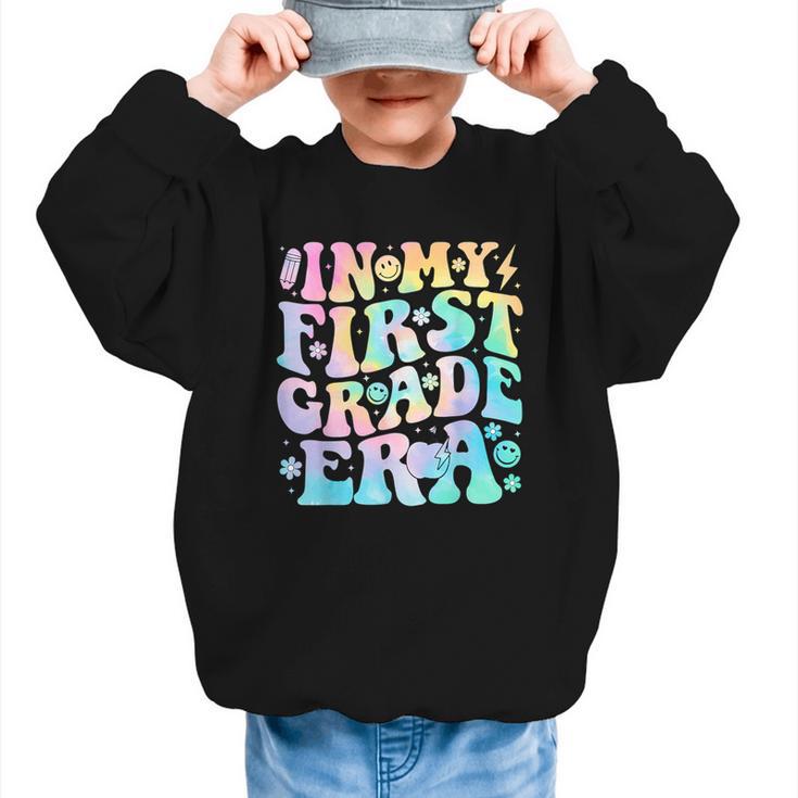 In My First Grade Era Girl Tie Dye 1st Grade Back To School Graphic Kid Sweatshirt