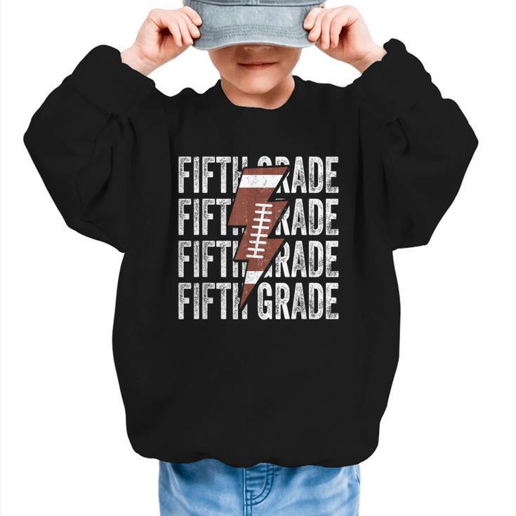 Football Fifth Grade First Day Of 5th Grade Back To School Graphic Kid Sweatshirt