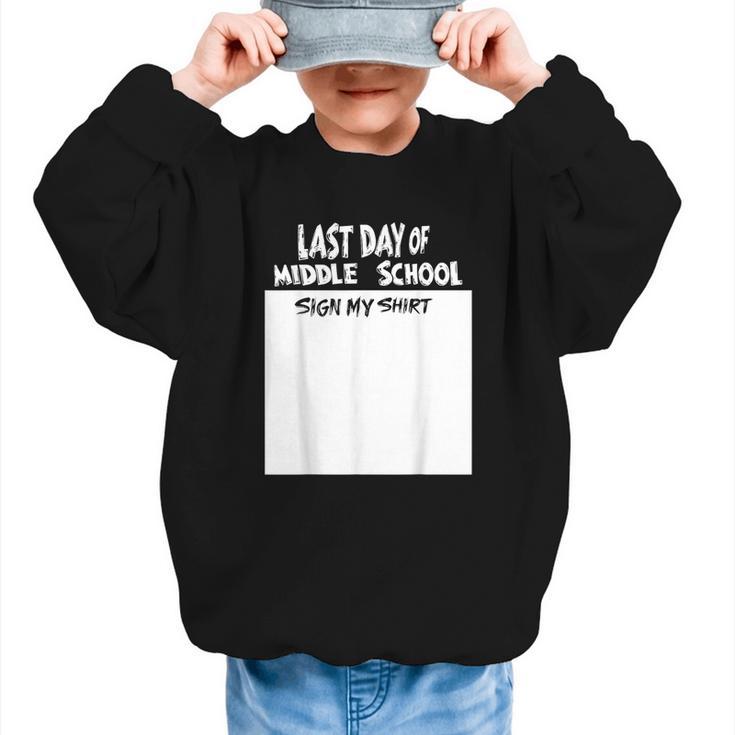 Fun Last Day Of School Sign My Shirt Back To School Cool Graphic Kid Sweatshirt