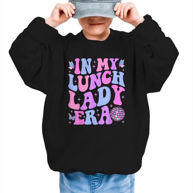 Groovy In My Lunch Lady Era Cafeteria Back To School Graphic Kid Sweatshirt