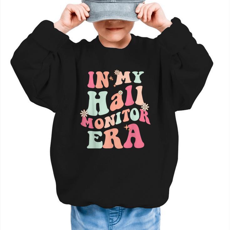 In My Hall Monitor Era School Student Back To School Groovy Graphic Kid Sweatshirt