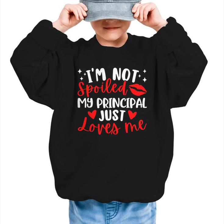 I'm Not Spoiled My Principal Just Loves Me Back To School Graphic Kid Sweatshirt