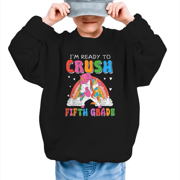 I'm Ready To Crush Fifth Grade Unicorn Back To School Girl Graphic Kid Sweatshirt