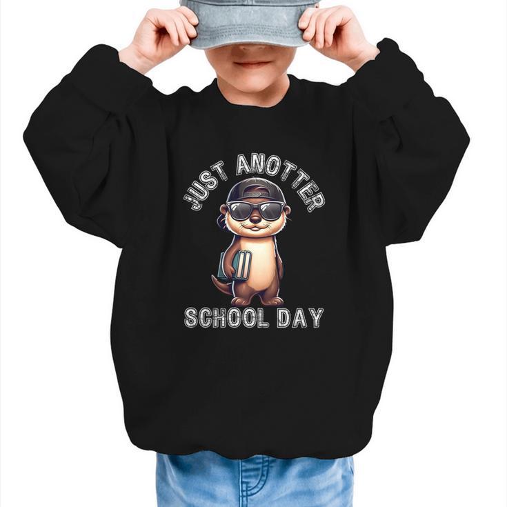 Kids Just Anotter School Day Otter Boys First Day Back To School Graphic Kid Sweatshirt