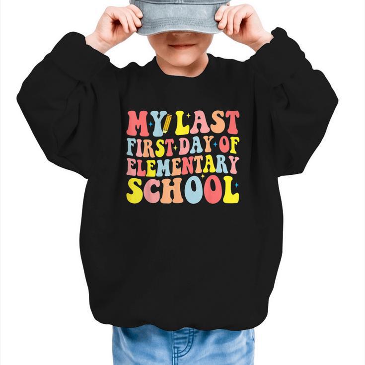 My Last First Day Of Elementary School Groovy Back To School Graphic Kid Sweatshirt