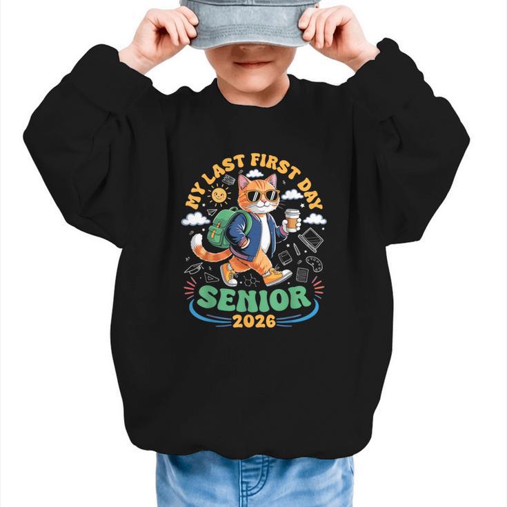 My Last First Day Senior 2026 Cat Back To School Graphic Kid Sweatshirt