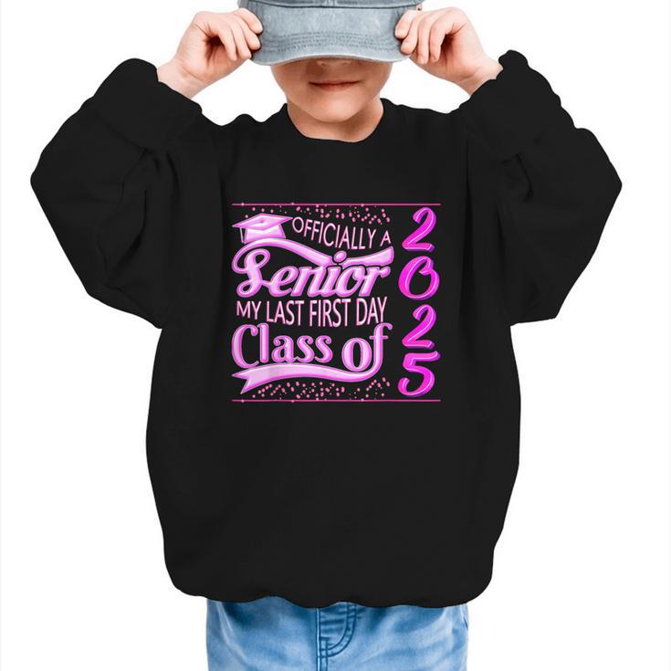 My Last First Day Senior Back To School 2025 Class Of 2025 Graphic Kid Sweatshirt