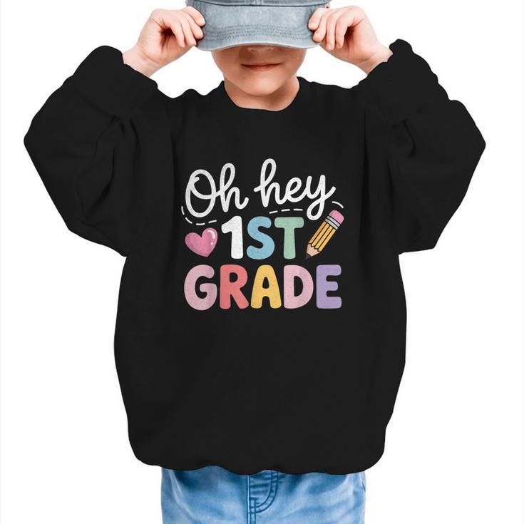 Oh Hey 1st Grade Back To School Cute Pencil Graphic Graphic Kid Sweatshirt