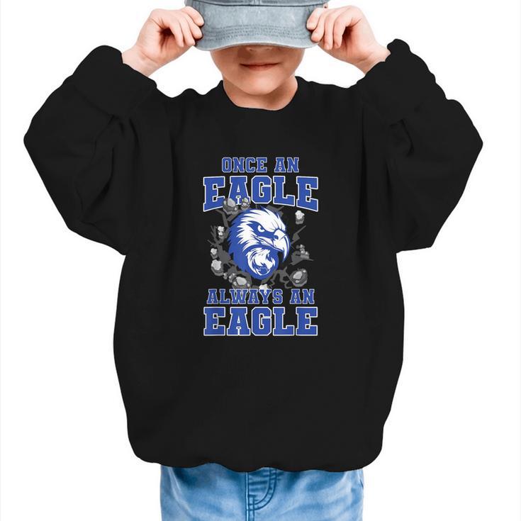 Once An Eagle Always An Eagle Back To School Spirit B Graphic Kid Sweatshirt