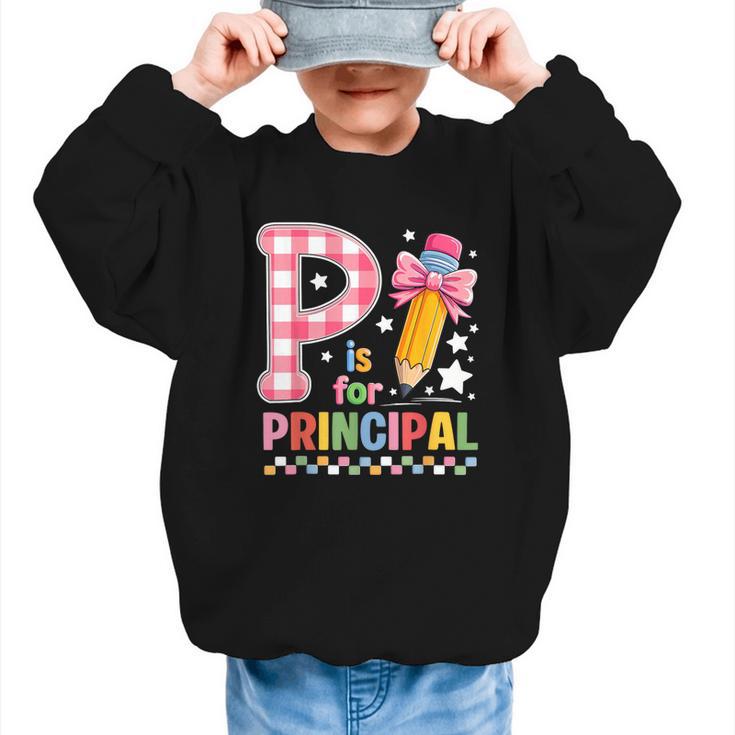 P Is For Principal Back To School Pencil Bow Principal Women Graphic Kid Sweatshirt