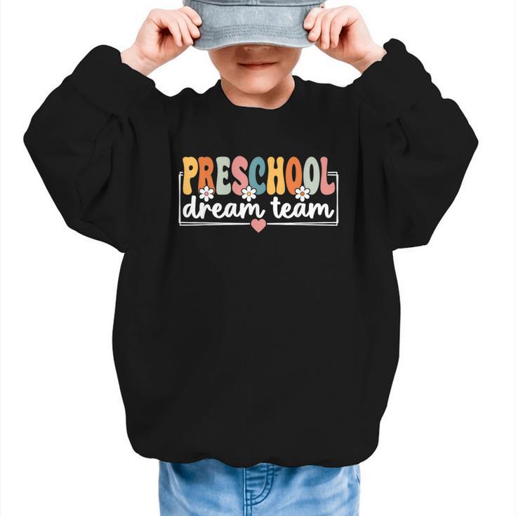 Preschool Dream Team Back To School Preschool Team Graphic Kid Sweatshirt