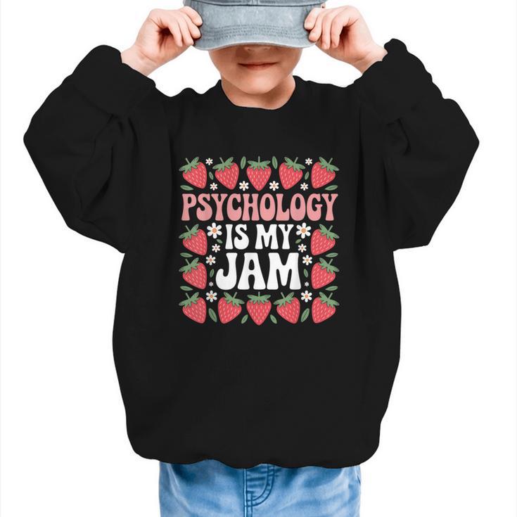 Psychology Is My Jam School Psychologist Back To School Graphic Kid Sweatshirt