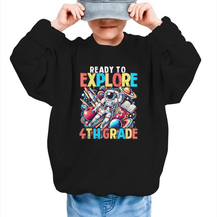 Ready To Explore 4th Grade Boys Astronaut Back To School Graphic Kid Sweatshirt