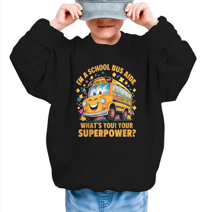 I Am A School Bus Aide Back To School Graphic Kid Sweatshirt