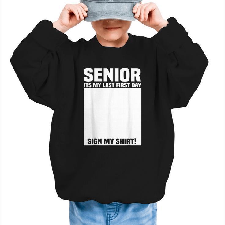 Senior 2026 Last First Day Senior Back To School Sign My Graphic Kid Sweatshirt
