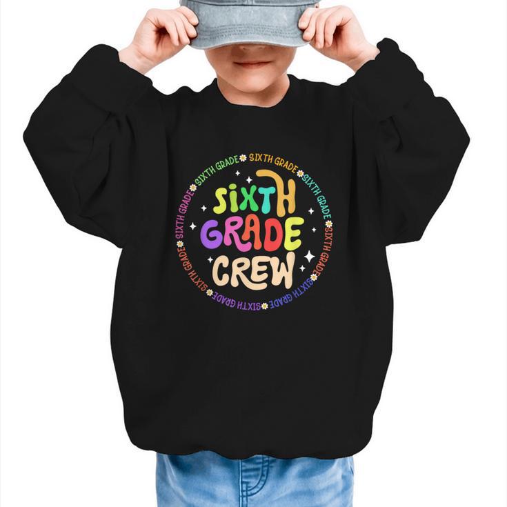 Sixth Grade Crew Back To School 6th Grade Team Graphic Kid Sweatshirt