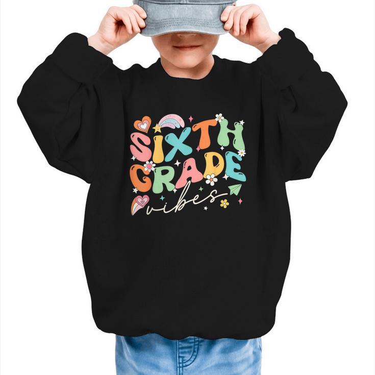 Sixth Grade Vibes 6th Grade Team Groovy Back To School Graphic Kid Sweatshirt