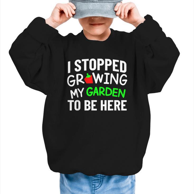 I Stopped Growing My Garden Back To School Gamer Tee Graphic Kid Sweatshirt