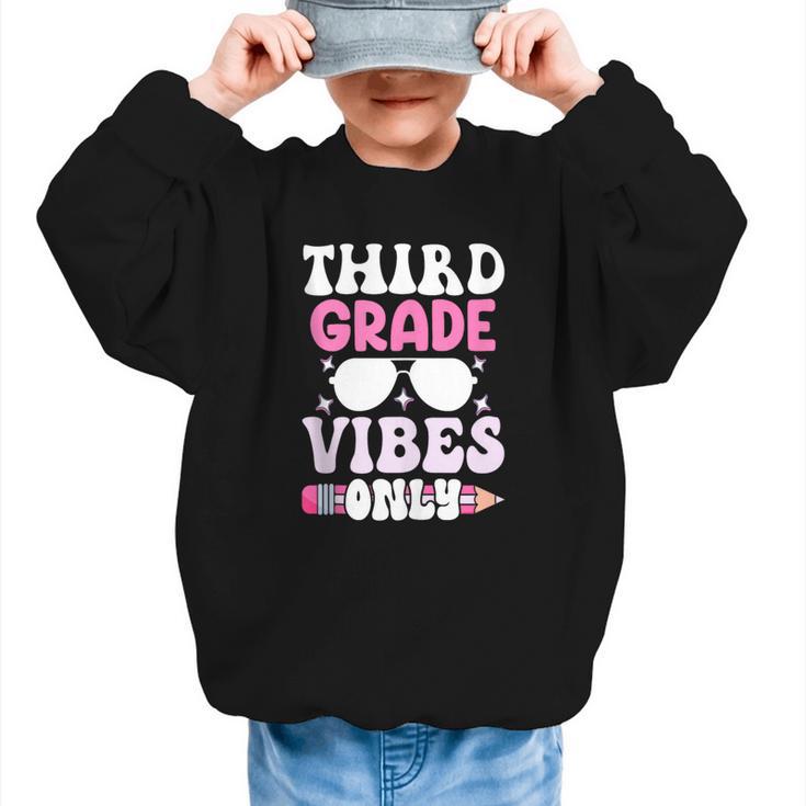 Third Grade 3rd Vibes Only Back To School Student Girl Graphic Kid Sweatshirt