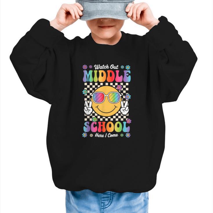 Watch Out Middle School Here I Come Back To School Student Graphic Kid Sweatshirt