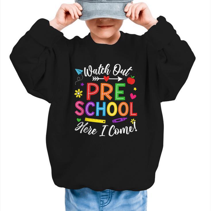 Watch Out Preschool Here I Come Back To School Future Class Graphic Kid Sweatshirt