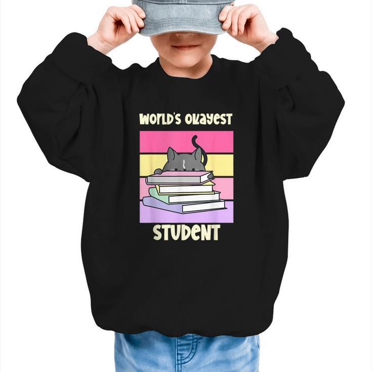 World's Okayest Student Fun Back To School & New Term Graphic Kid Sweatshirt