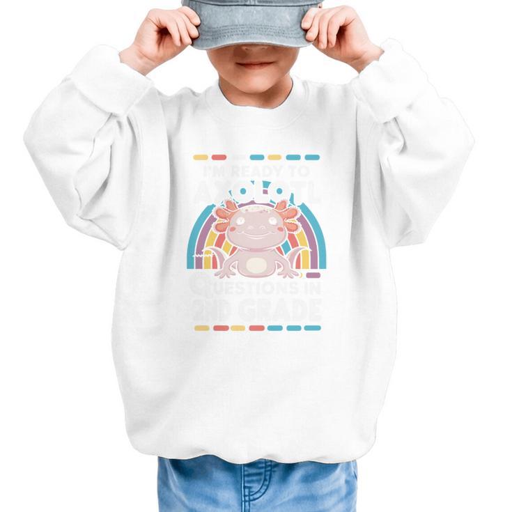2nd Grade Axolotl Questions Back To School Graphic Kid Sweatshirt