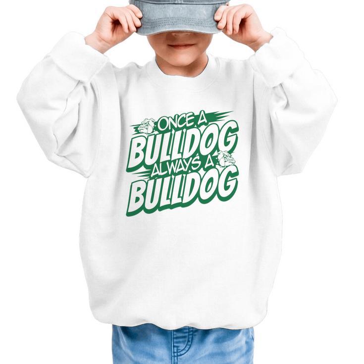 Always A Bulldog Back To School Spirit G Performance Graphic Kid Sweatshirt