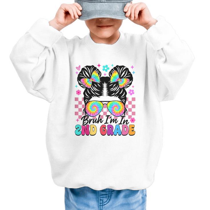 Back To School Bruh I'm In 2nd Grade Cute Girls Messy Bun Graphic Kid Sweatshirt