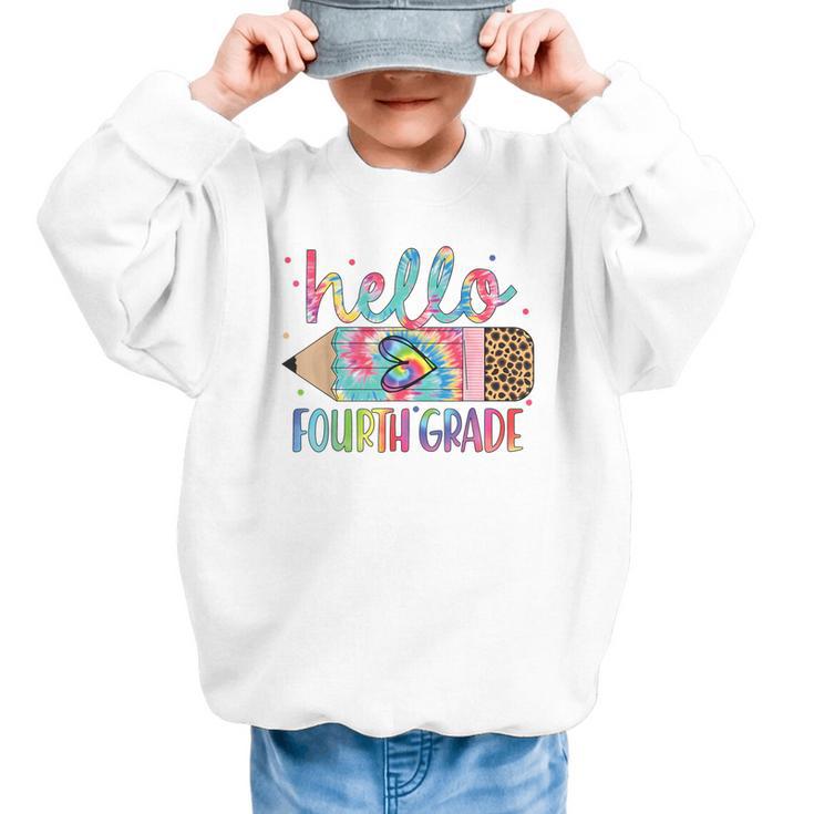 Hello Fourth Grade Tie Dye Pencil Back To School 4th Grade Graphic Kid Sweatshirt