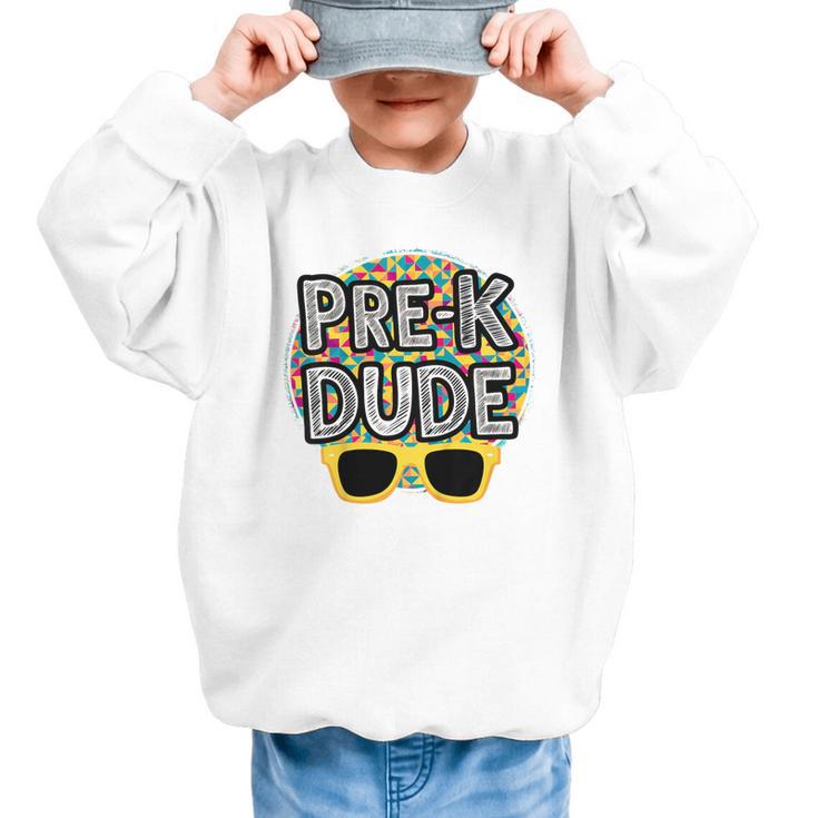 Kids Pre-K Dude Shirt Back To School PreK Boy Girl Graphic Kid Sweatshirt