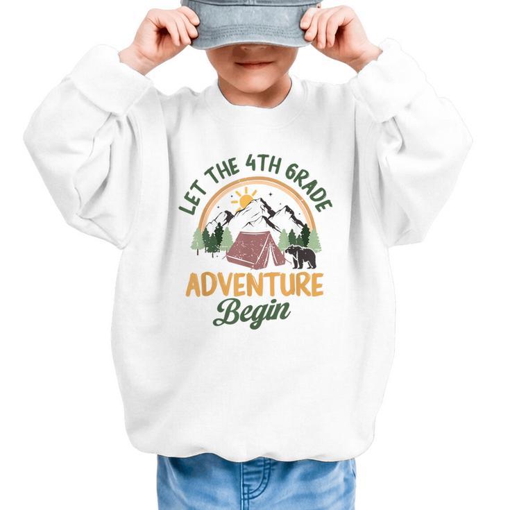 Let The 4th Grade Adventure Begin Camping Back To School Graphic Kid Sweatshirt
