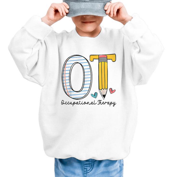 Pediatric Occupational Therapy Paper Pencil Back To School Graphic Kid Sweatshirt