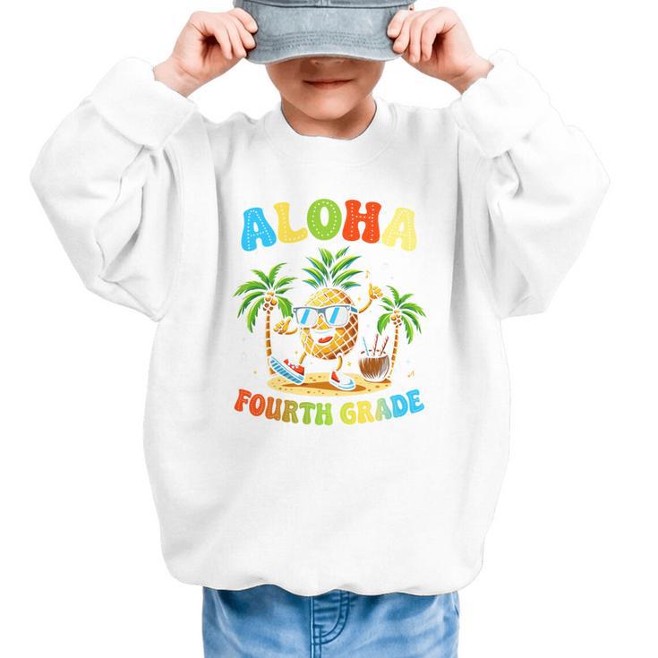 Pinapple Beach Back To School Day Aloha Fourth Grade Performance Graphic Kid Sweatshirt