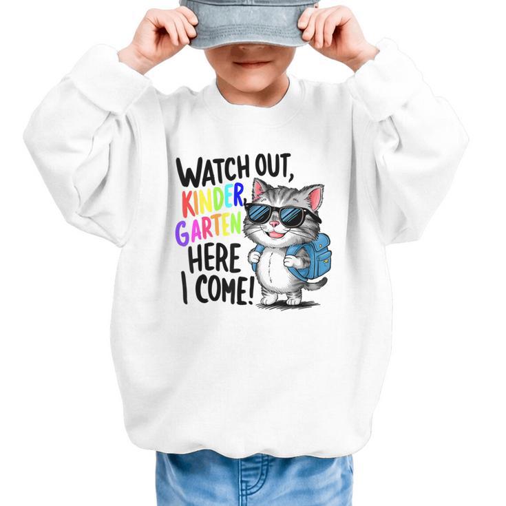 Watch Out Kindergarten Here I Come Cute Cat Back To School Graphic Kid Sweatshirt