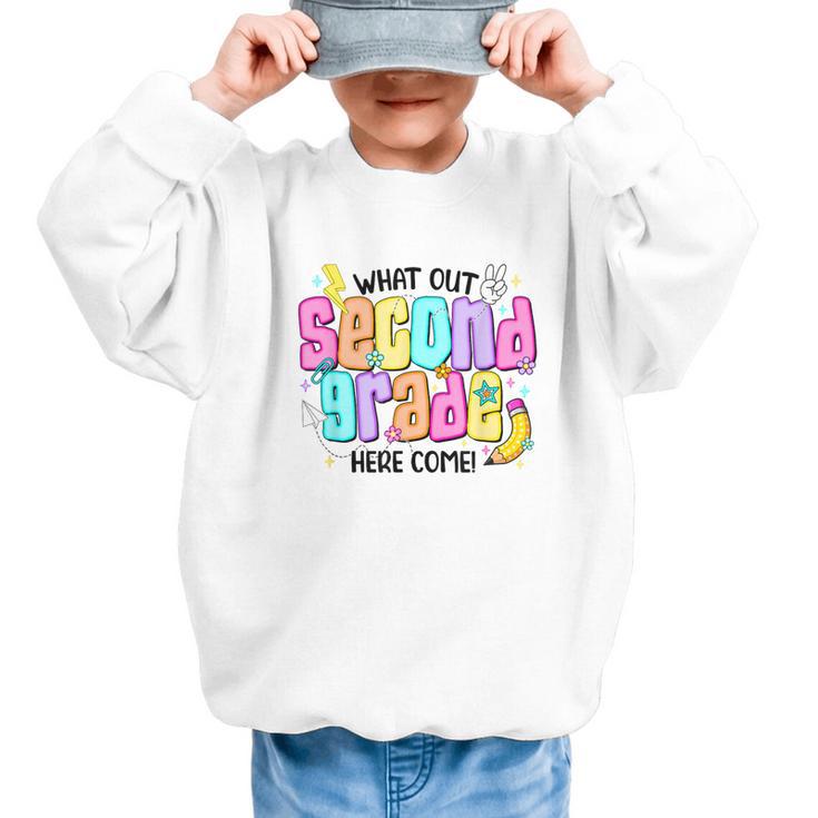 Watch Out Second Grade Here I Come 2nd Grade Back To School Graphic Kid Sweatshirt