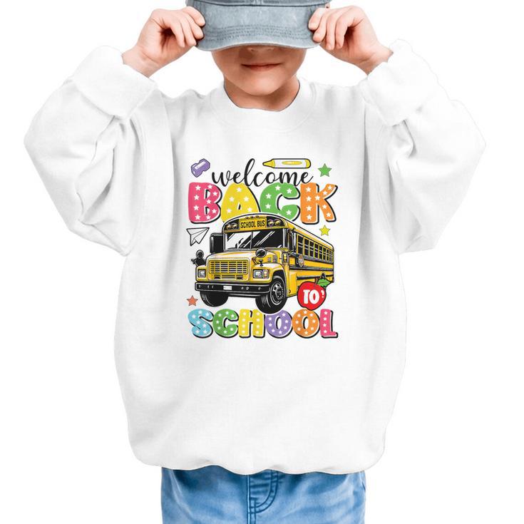 Welcome Back To School Bus Happy First Day Of School Student Graphic Kid Sweatshirt