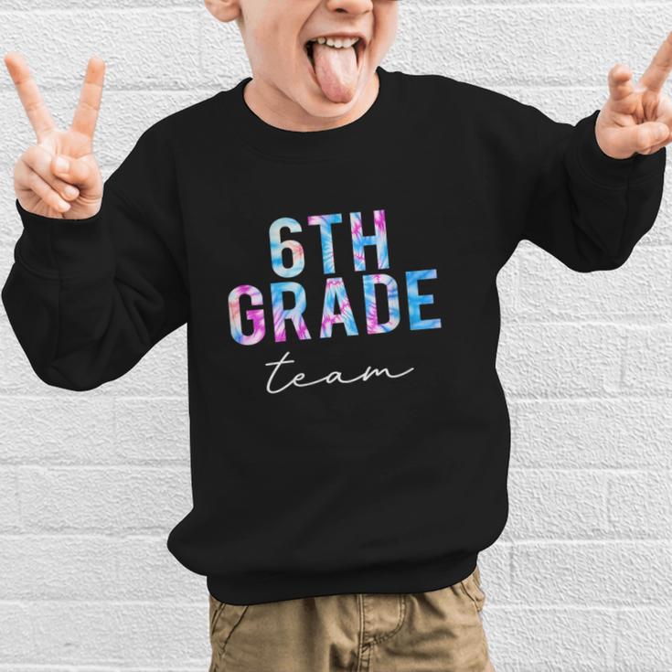 6th Grade Team Tie Dye Back To School First Day Of School Graphic Kid Sweatshirt 6th Grade Team Tie Dye Back To School First Day Of School Graphic Kid Sweatshirt