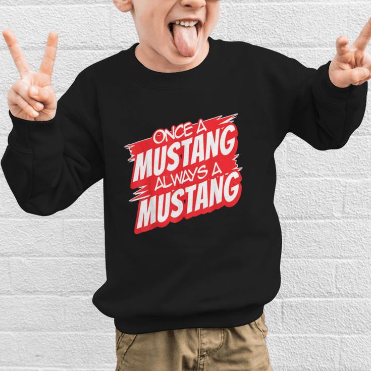 Always A Mustang Back To School Spirit R Graphic Kid Sweatshirt Always A Mustang Back To School Spirit R Graphic Kid Sweatshirt