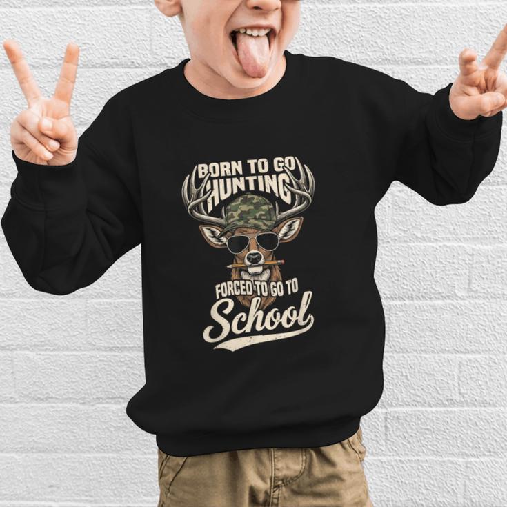 Born To Go Hunting Forced To Go Back To School Camo Deer Boy Graphic Kid Sweatshirt