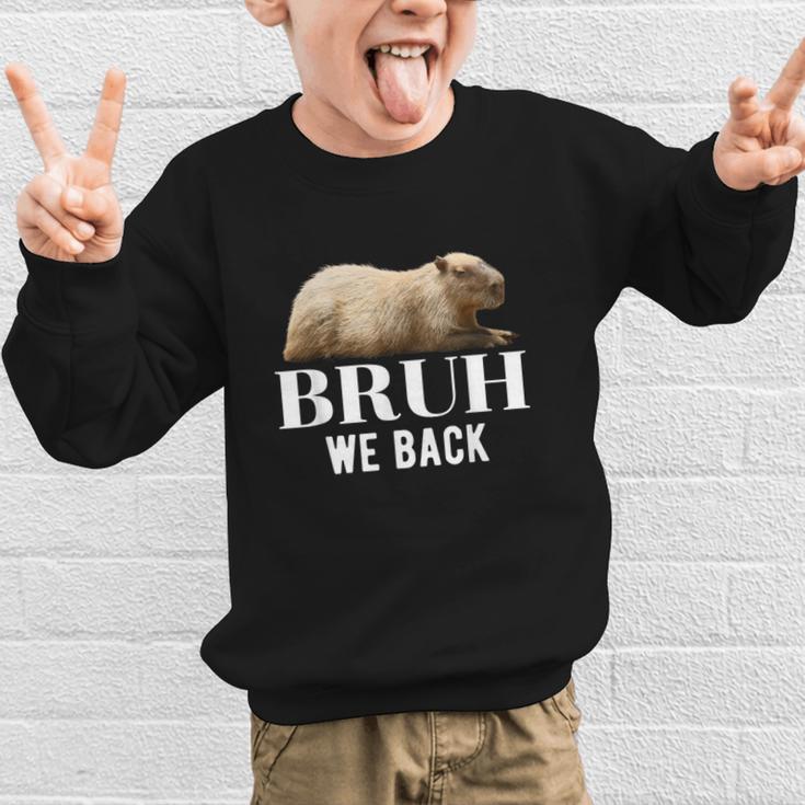 Bruh We Back To School Capybara First Day Of School Graphic Kid Sweatshirt Bruh We Back To School Capybara First Day Of School Graphic Kid Sweatshirt