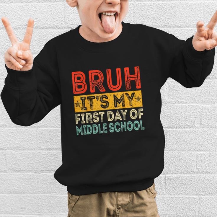 Bruh It's My First Day Of Middle School Back To School Graphic Kid Sweatshirt