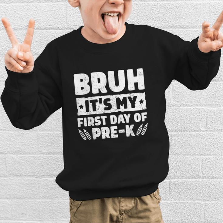 Bruh It's My First Day Of Pre K PreK Back To School Boys Graphic Kid Sweatshirt Bruh It's My First Day Of Pre K PreK Back To School Boys Graphic Kid Sweatshirt