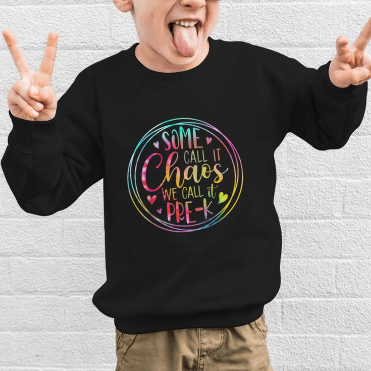 Some Call It Chaos We Call It Pre K Preschool Back To School Graphic Kid Sweatshirt Some Call It Chaos We Call It Pre K Preschool Back To School Graphic Kid Sweatshirt