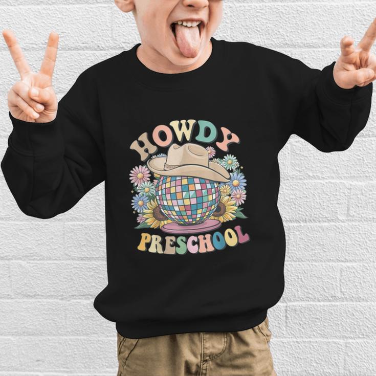 Howdy Preschool Cowgirl Country Western Pre-K Back To School Graphic Kid Sweatshirt Howdy Preschool Cowgirl Country Western Pre-K Back To School Graphic Kid Sweatshirt