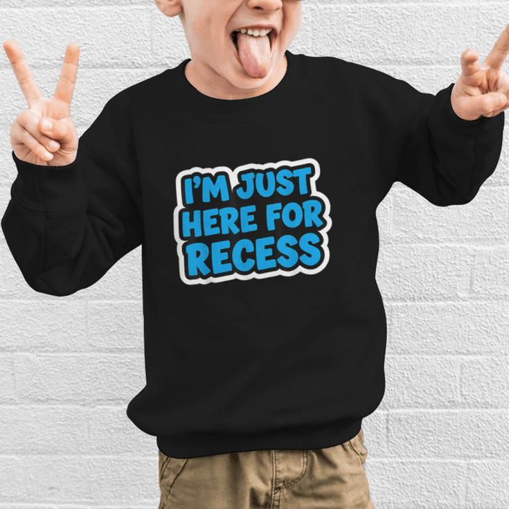 I'm Just Here For Recess Back To School Boys First Day Graphic Kid Sweatshirt