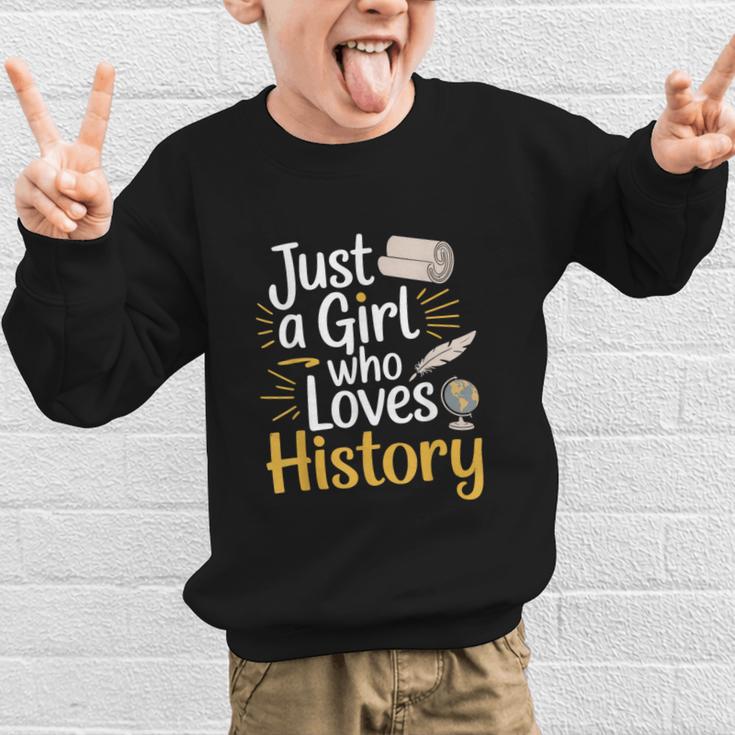 Just a Girl Who Loves History Cute Back To School Kids Girls Graphic Kid Sweatshirt