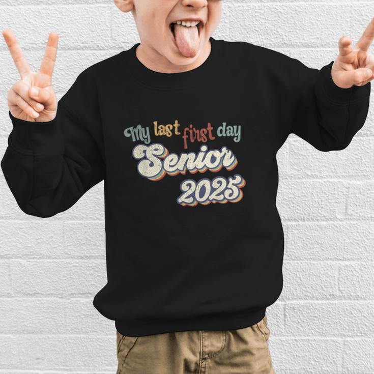My Last First Day Senior 2025 Back To School Vintage Cool Graphic Kid Sweatshirt My Last First Day Senior 2025 Back To School Vintage Cool Graphic Kid Sweatshirt