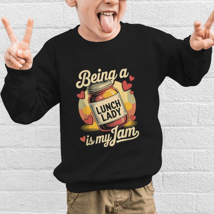 Being a Lunch Lady Is My Jam Retro Jam Jar Back To School Graphic Kid Sweatshirt Being a Lunch Lady Is My Jam Retro Jam Jar Back To School Graphic Kid Sweatshirt